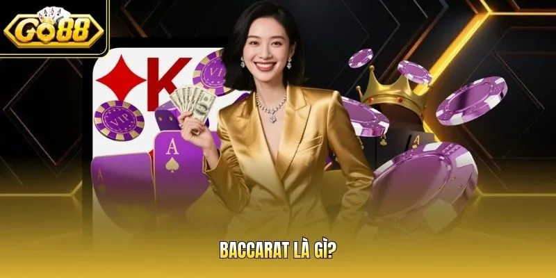Baccarat là gì